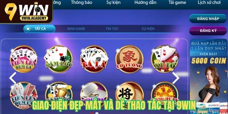Giao điện đẹp mắt và dễ thao tác tại 9Win
