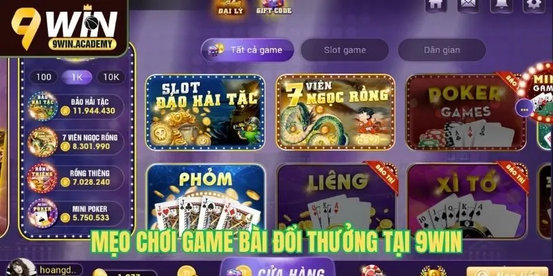 Mẹo chơi game bài đổi thưởng tại 9Win