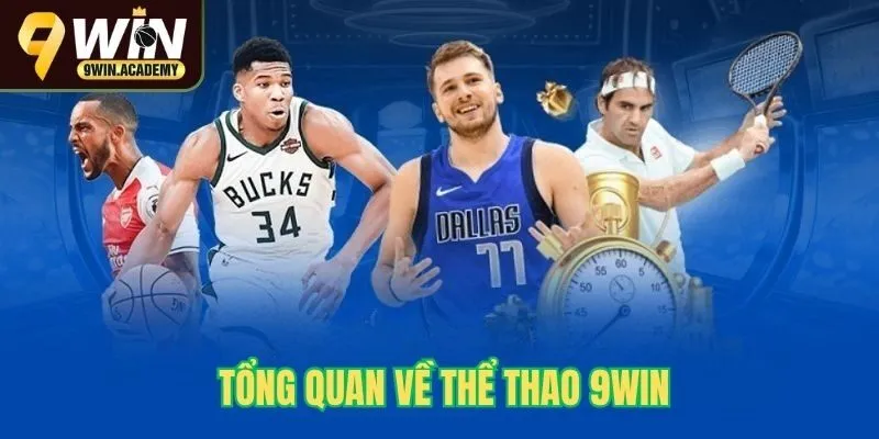 Tổng quan về thể thao 9Win
